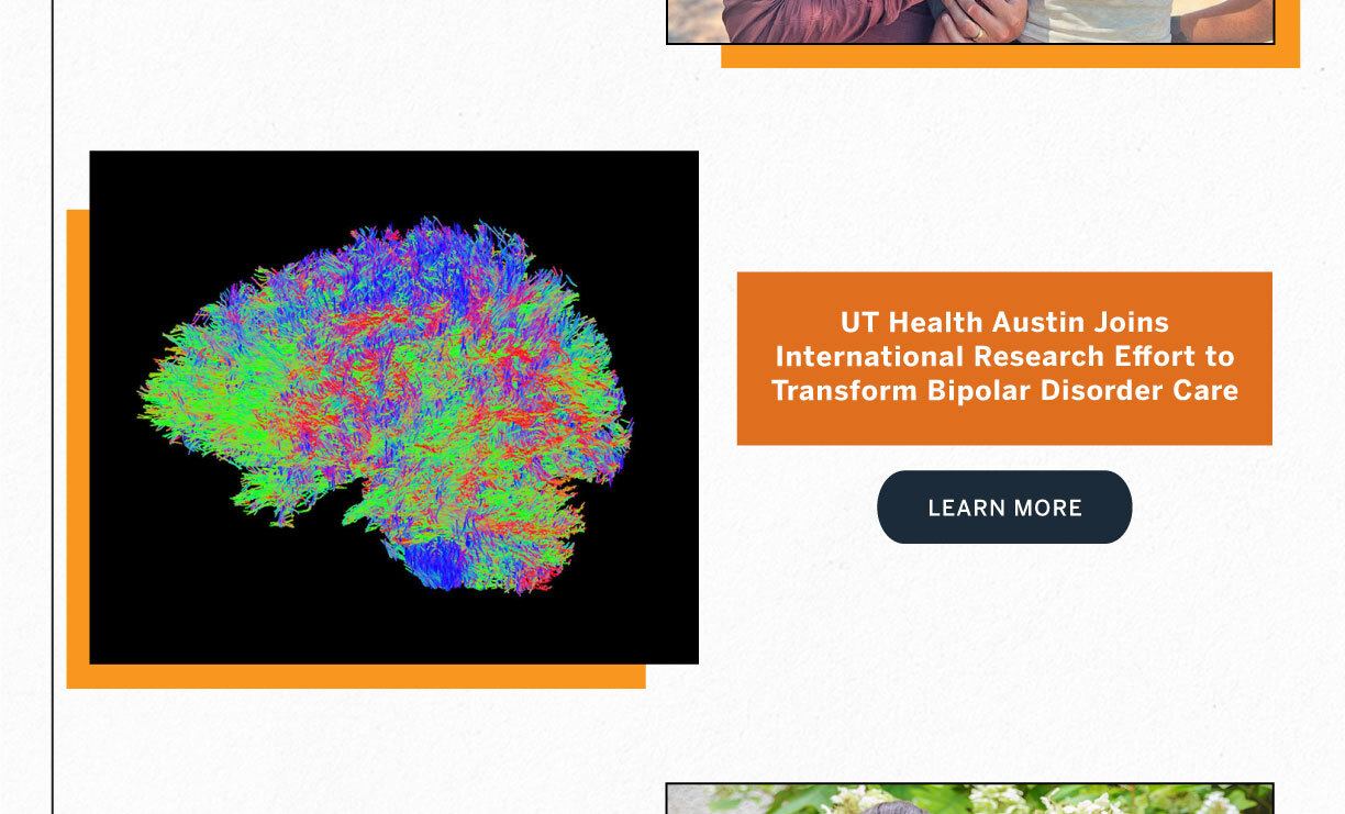 Colorful brain scan visualization next to a headline that reads: "UT Health Austin Joins International Research Effort to Transform Bipolar Disorder Care."