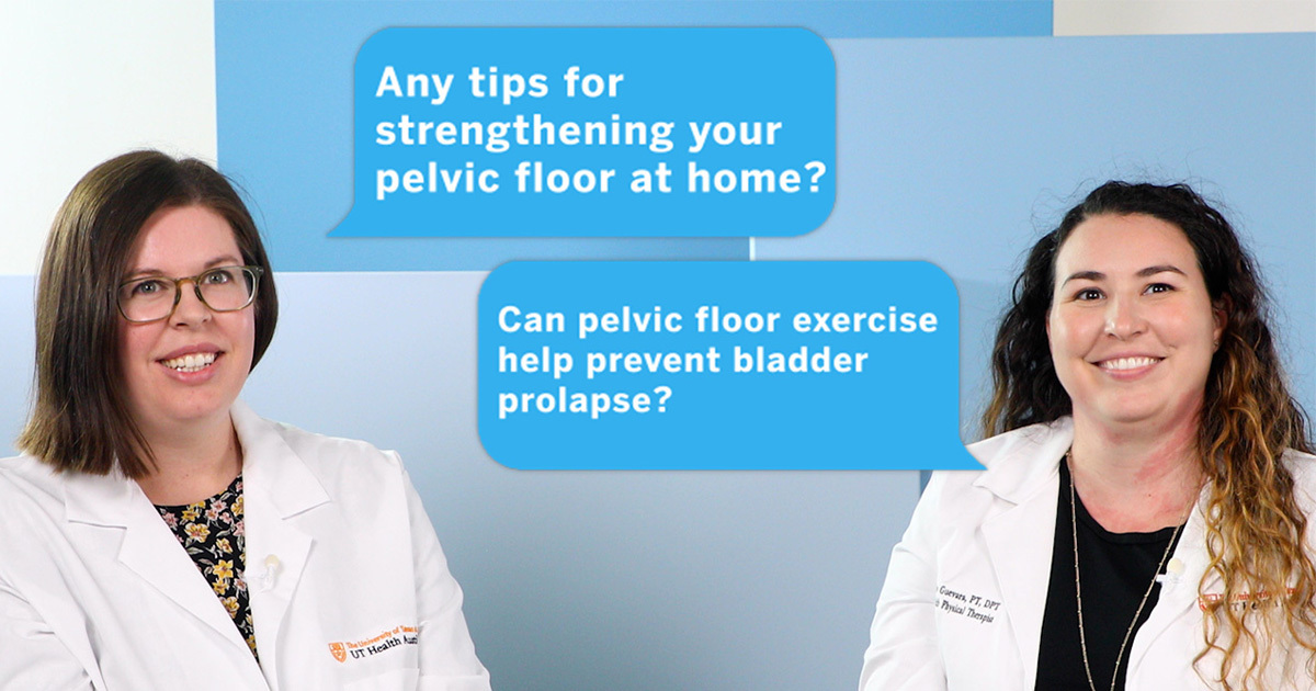 Pelvic floor physical therapists Charley Peterson, PT, DPT, and Alexandra Guevara, PT, DPT, wearing white coats and sitting at a table in a blue room. On the table lies a clear glass bowl containing scraps of paper. Between the two women are text bubbles reading "Any tips for strengthening your pelvic floor at home?" and "Can pelvic floor exercise help prevent bladder prolapse?"