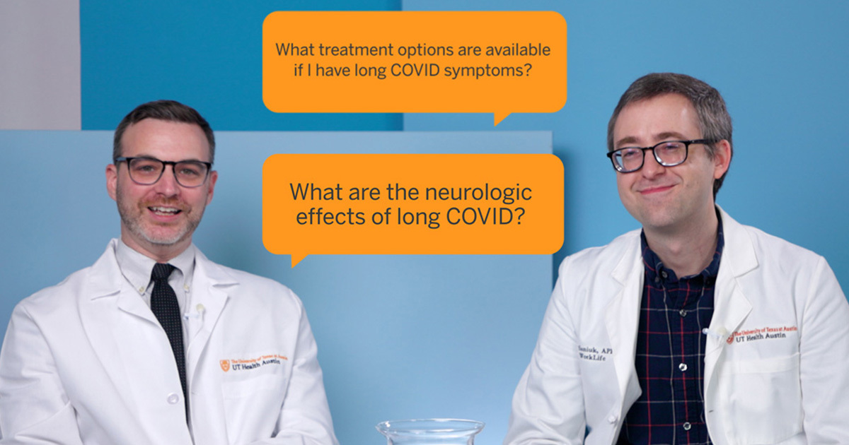 Dr. Jeffrey Sanuik and Dr. Michael Brode sit in front of a blue background. Between them are two orange dialogue bubbles. The first asks "What treatment options are available if I have long COVID symptoms?" The second treads "What are the neurologic effects of long COVID?